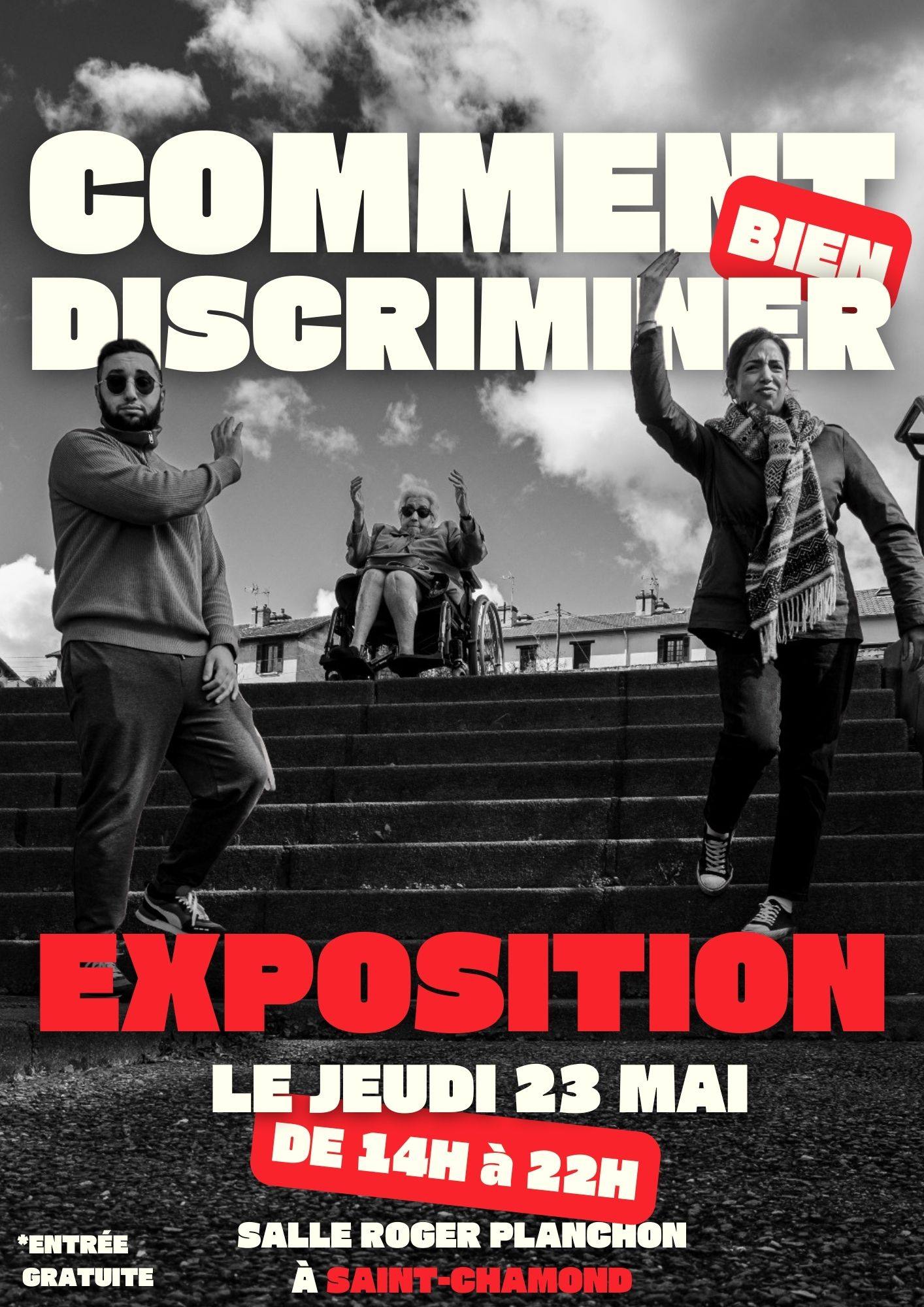 Affiche de l'exposition "Comment BIEN discriminer ?"