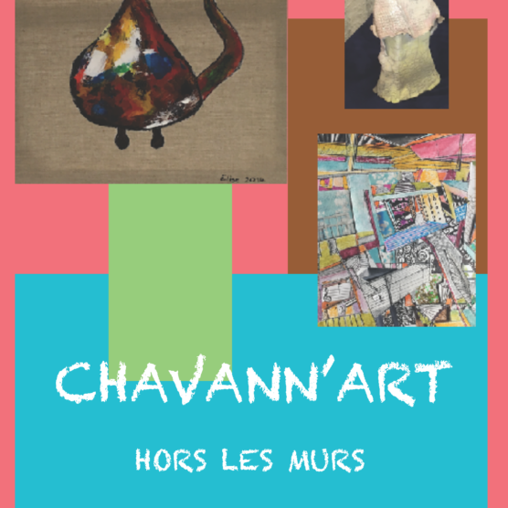 Chavann'Art - Hors les murs