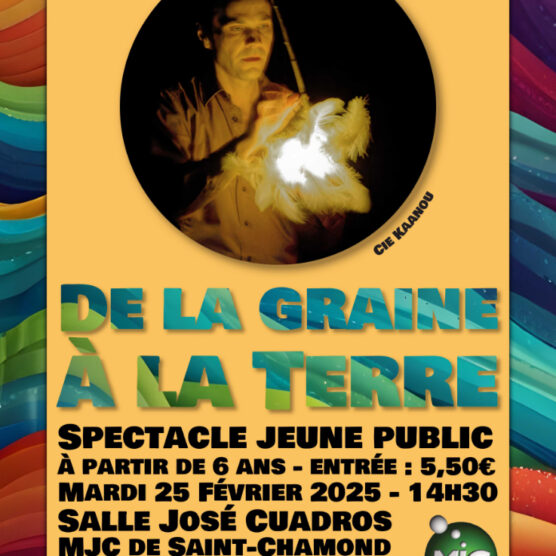 Spectacle - De la graine à la Terre (MJC)