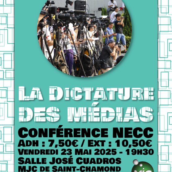 Conférence NECC - "La dictature des médias"