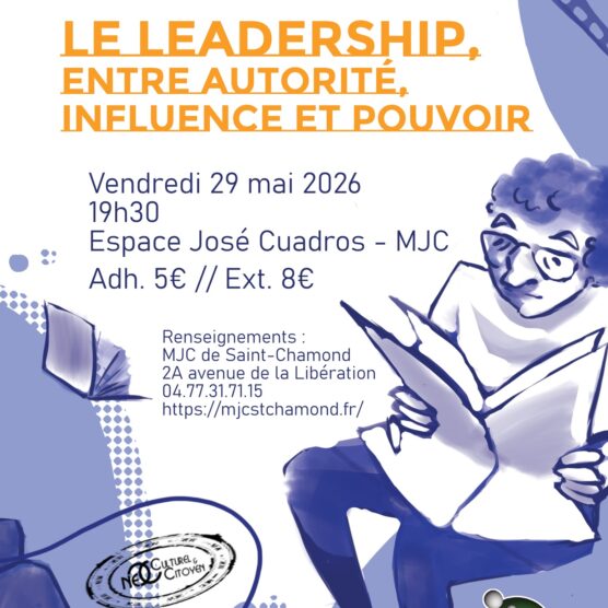 Soirée philo - "Le leadership, entre autorité, influence et pouvoir"
