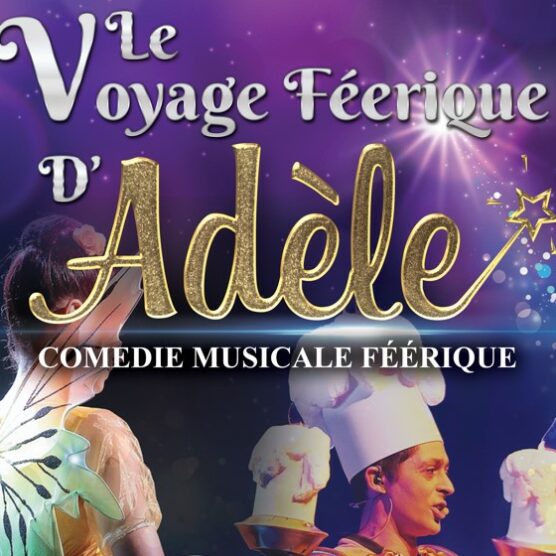 Le voyage féérique d'Adèle