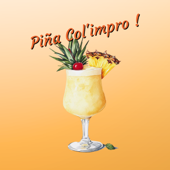 Piña Col’impro – Impro’ Spritz