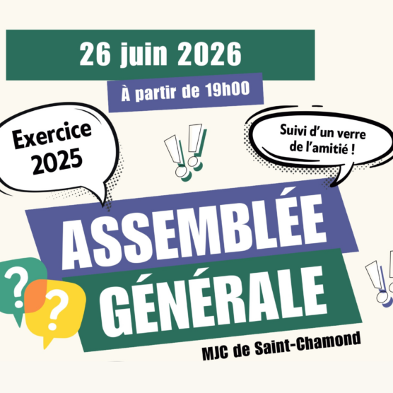 Assemblée Générale de la MJC : bilan, projets et échanges