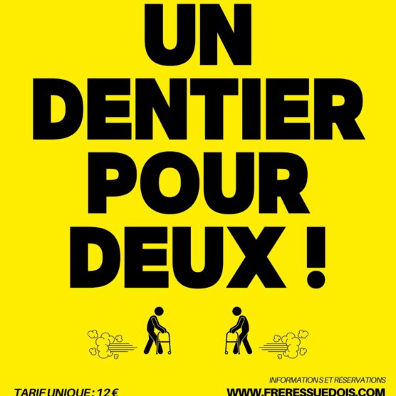 Spectacle - Un dentier pour deux